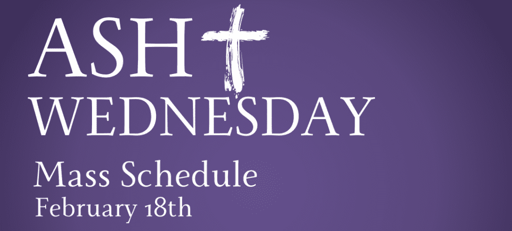 Ash Wednesday Mass Schedule