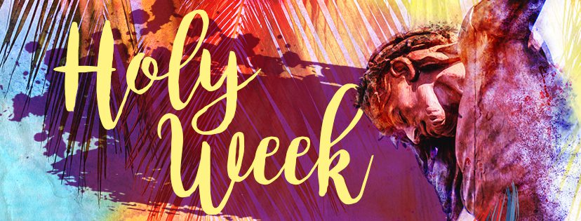 Palm Sunday and Holy Week Schedule